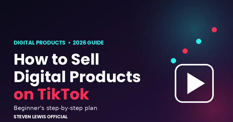 How to sell digital products on TikTok beginner's guide graphic with a video play button